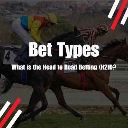 A Comprehensive Guide to Head-to-Head (H2H) Betting